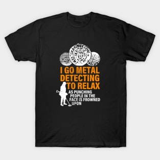 Funny metal detectorists hammered coin T-Shirt